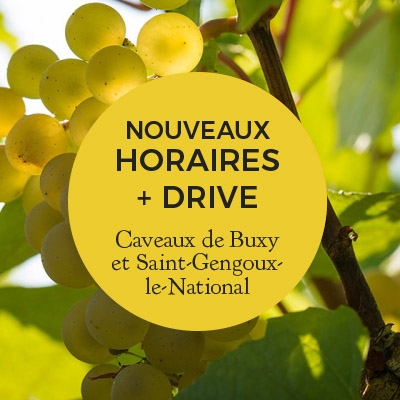 NOUVEAUX HORAIRES DE NOS CAVEAUX + DRIVE