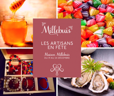 MAISON MILLEBUIS : LES ARTISANS EN FÊTE