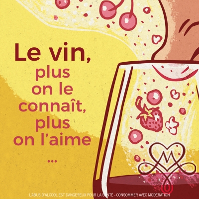 LE VIN, PLUS ON LE CONNAÎT, PLUS ON L’AIME…